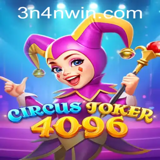 Exploring the World of CircusJoker4096: An In-Depth Guide